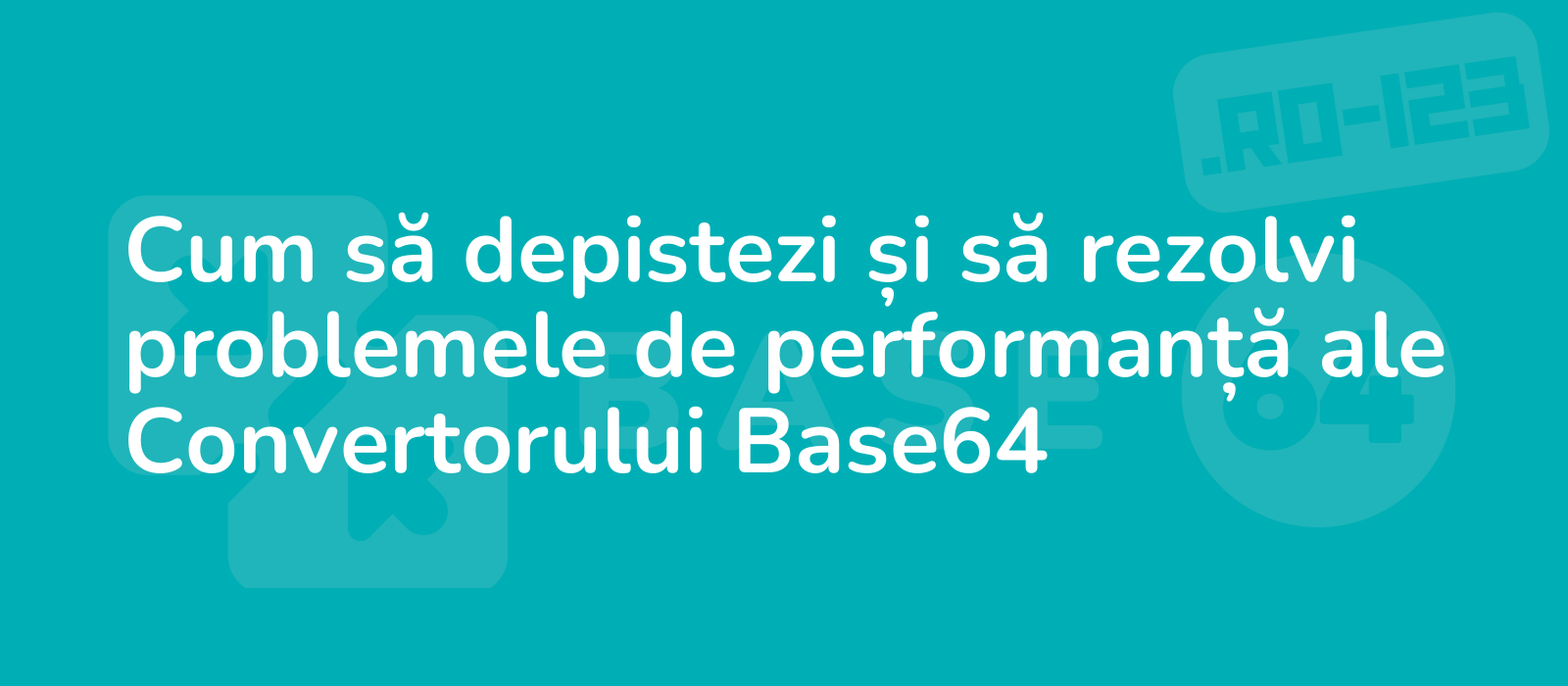 the description for the representative image of the title cum sa depistezi si sa rezolvi problemele de performanta ale convertorului base64 could be sleek design with troubleshooting tools on a blue background highlighting performance issues of base64 con